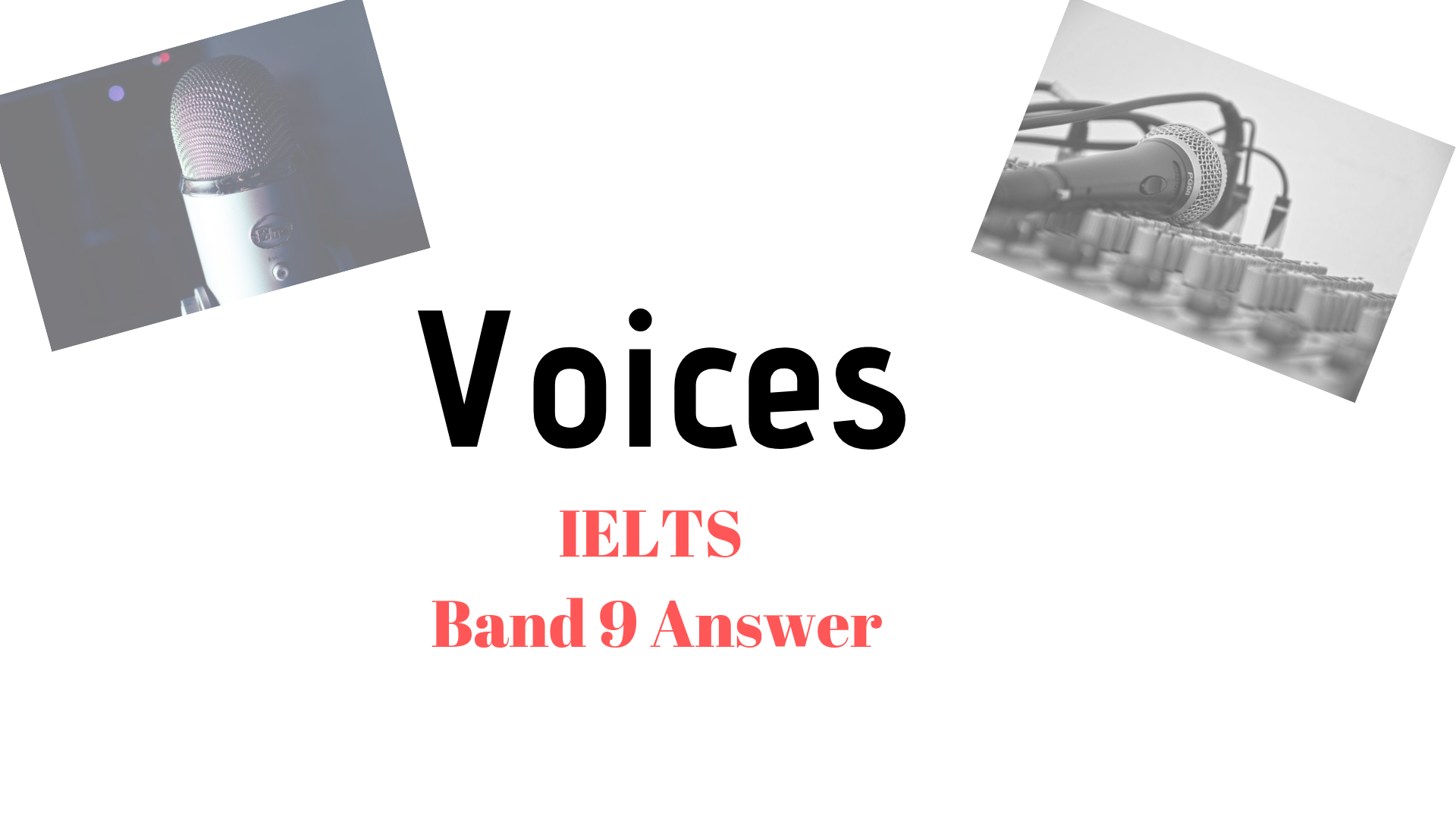 Voice Band. IELTS speaking Part 1 questions. Voice part